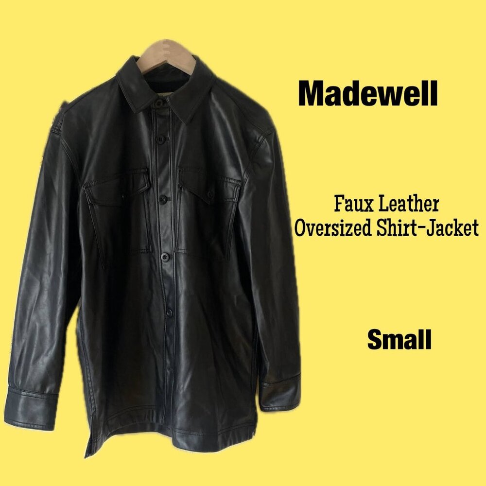 Madewell Faux Leather Oversized Jacket